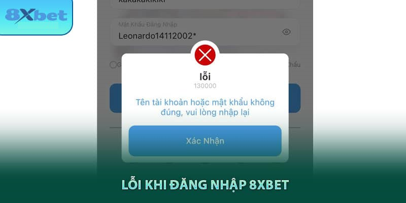 Nhận biết lỗi đăng nhập 8xbet phổ biến để xử lý nhanh và chính xác