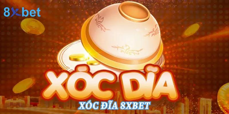 Cơ chế vận hành cơ bản của xóc đĩa 8xbet
