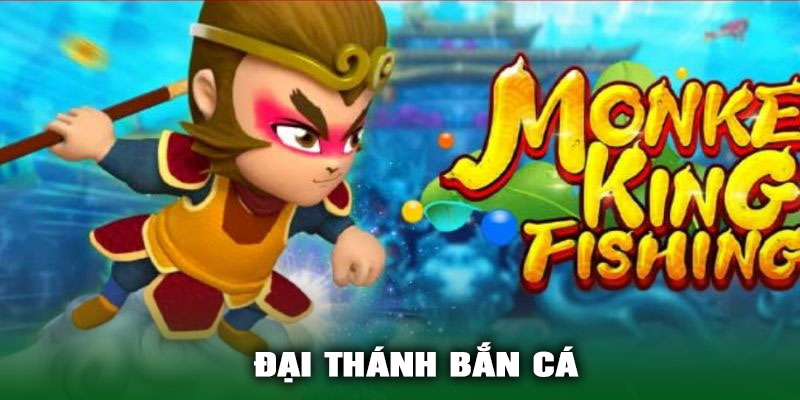 Đại Thánh bắn cá có nhịp chơi biến đổi và cao trào liên tục