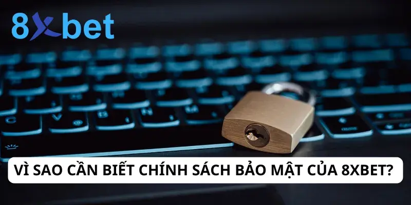 Chính sách bảo mật được xây dựng nhằm bảo vệ dữ liệu và quyền lợi người dùng